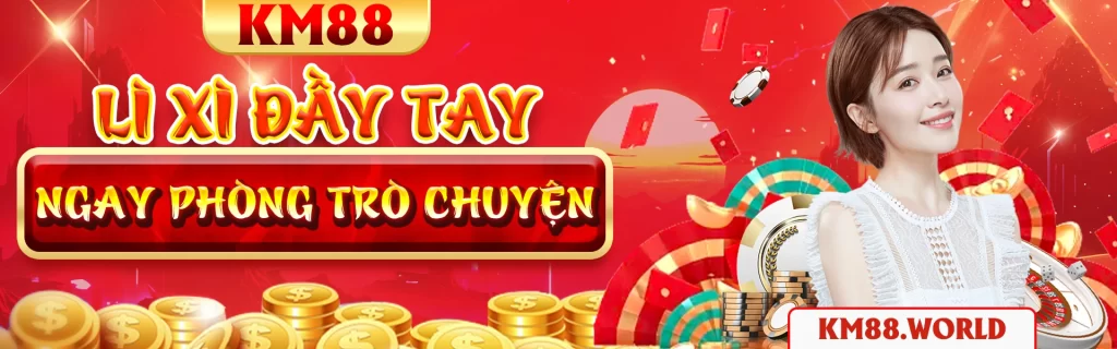 km88 lì xì đầy tay ngay phòng trò chuyện